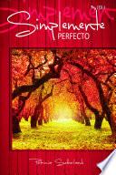 Libro de Simplemente Perfecto. (sintonías # 3.1)