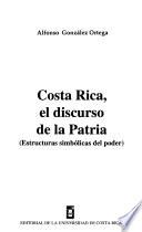 Libro de Costa Rica, El Discurso De La Patria