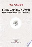 Libro de Entre Bataille Y Lacan