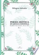 Libro de Poesía Erótica En Lengua Española, Escrita Por Mujeres. Siglo Xxi