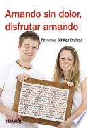 Libro de Amando Sin Dolor, Disfrutar Amando