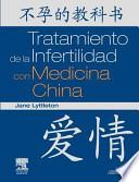 Libro de Tratamiento De La Infertilidad Con Medicina China