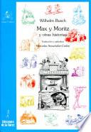 Libro de Max Y Moritz Y Otras Historias