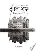 Libro de El Rey Syr Y Otros Cuentos