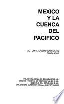 Libro de México Y La Cuenca Del Pacífico