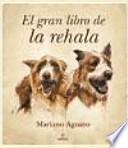 Libro de El Gran Libro De La Rehala