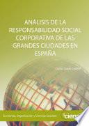 Libro de AnÁlisis De La Responsabilidad Social Corporativa De Las Grandes Ciudades En EspaÑa