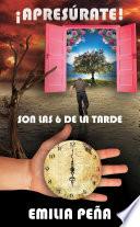 Libro de ¡apresúrate! Son Las 6 De La Tarde
