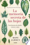 Libro de La Memoria Secreta De Las Hojas