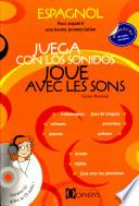Libro de Juega Con Los Sonidos Joue Avec Les Sons