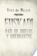 Libro de Euskadi País De Duelos Y Quebrantos
