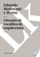 Libro de Glosario De Vocablos De Arquitectura