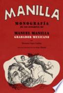 Libro de Monografía De 598 Estampas De Manuel Manilla, Grabador Mexicano