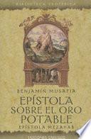 Libro de Epistola Sobre El Oro Potable: Epistola Mezahab = Epistle On Potable Gold
