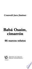 Libro de Babá Osaím, Cimarrón