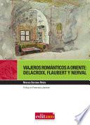 Libro de Viajeros Románticos A Oriente