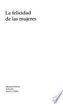 Libro de La Felicidad De Las Mujeres