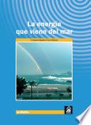 Libro de La Energía Que Viene Del Mar