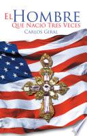 Libro de El Hombre Que Nació Tres Veces