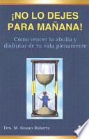 Libro de ¡no Lo Dejes Para Mañana!