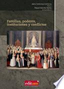 Libro de Familias, Poderes, Instituciones Y Conflictos