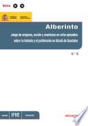 Libro de Alberinto: Juego De Enigmas, Acción Y Aventuras En Ocho Episodios Sobre La Historia Y El Patrimonio En Alcalá De Guadaíra