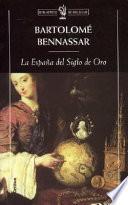Libro de La España Del Siglo De Oro