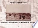 Libro de La Escuela De Ingenieros De Montes Del Escorial