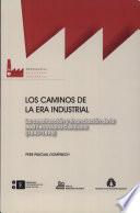 Libro de Los Caminos De La Era Industrial