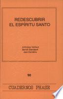 Libro de Redescubrir El Espíritu Santo