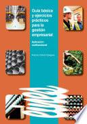 Libro de Guía Básica Y Ejercicios Prácticos Para La Gestión Empresarial.
