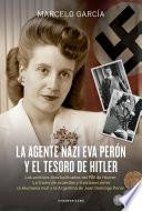 Libro de La Agente Nazi Eva Perón Y El Tesoro De Hitler