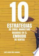 Libro de 10 Estrategias De Email Marketing Basadas En El Embudo De Ventas