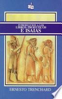 Libro de Introduccion A Los Libros Profeticos E Isaias/ Introduction To The Prophetic Books And Isaiah