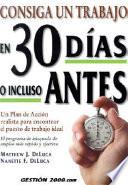 Libro de Consiga Un Trabajo En 30 Dias O Incluso Antes
