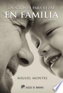 Libro de Oraciones Para Rezar En Familia