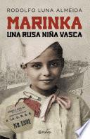 Libro de Marinka, Una Rusa Niña Vasca