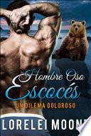 Libro de Hombre Oso Escocés: Un Dilema Doloroso