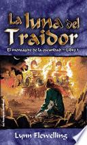 Libro de La Luna Del Traidor