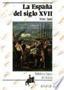 Libro de La España Del Siglo Xvii