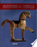 Libro de Inventario Del Caballo