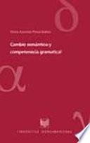 Libro de Cambio Semántico Y Competencia Gramatical
