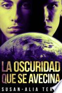 Libro de La Oscuridad Que Se Avecina