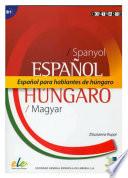 Libro de Español Para Hablantes De Húngaro
