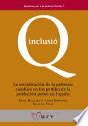 Libro de La Socialización De La Pobreza: Cambios En Los Perfiles De La Población Pobre En España