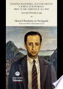 Libro de Manuel Bandeira, Alfonso Reyes Y Jorge Luis Borges: Tres Acercamientos Al Cine