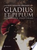 Libro de Gladius Et Peplum