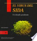 Libro de El Virus Del Sida: Un Desafío Pendiente