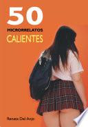 Libro de 50 Microrrelatos Calientes