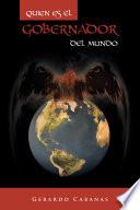 Libro de Quien Es El Gobernador Del Mundo